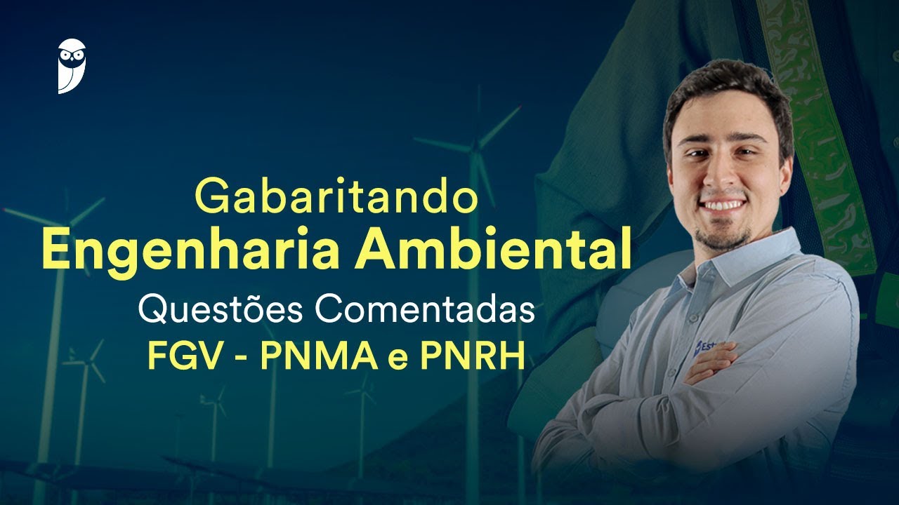 Gabaritando Engenharia Ambiental - Questões Comentadas FGV - PNMA e PNRH