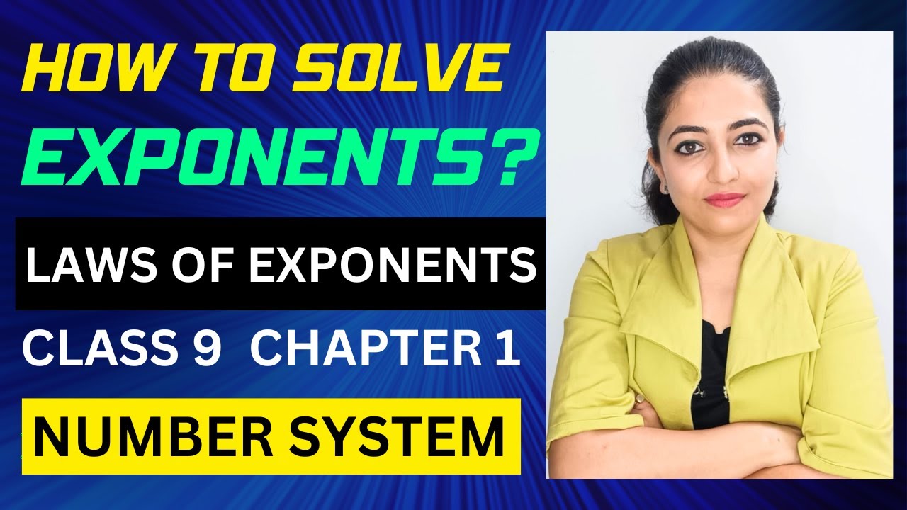 How to solve exponents? ll Chapter 1 ll Number System ll Class 9