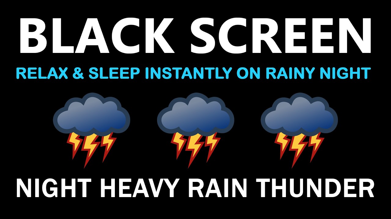SevereSevere Thunderstorm & Heavy Rain | Black Screen | Deep Sleep in Minutes & Total Stress Relief