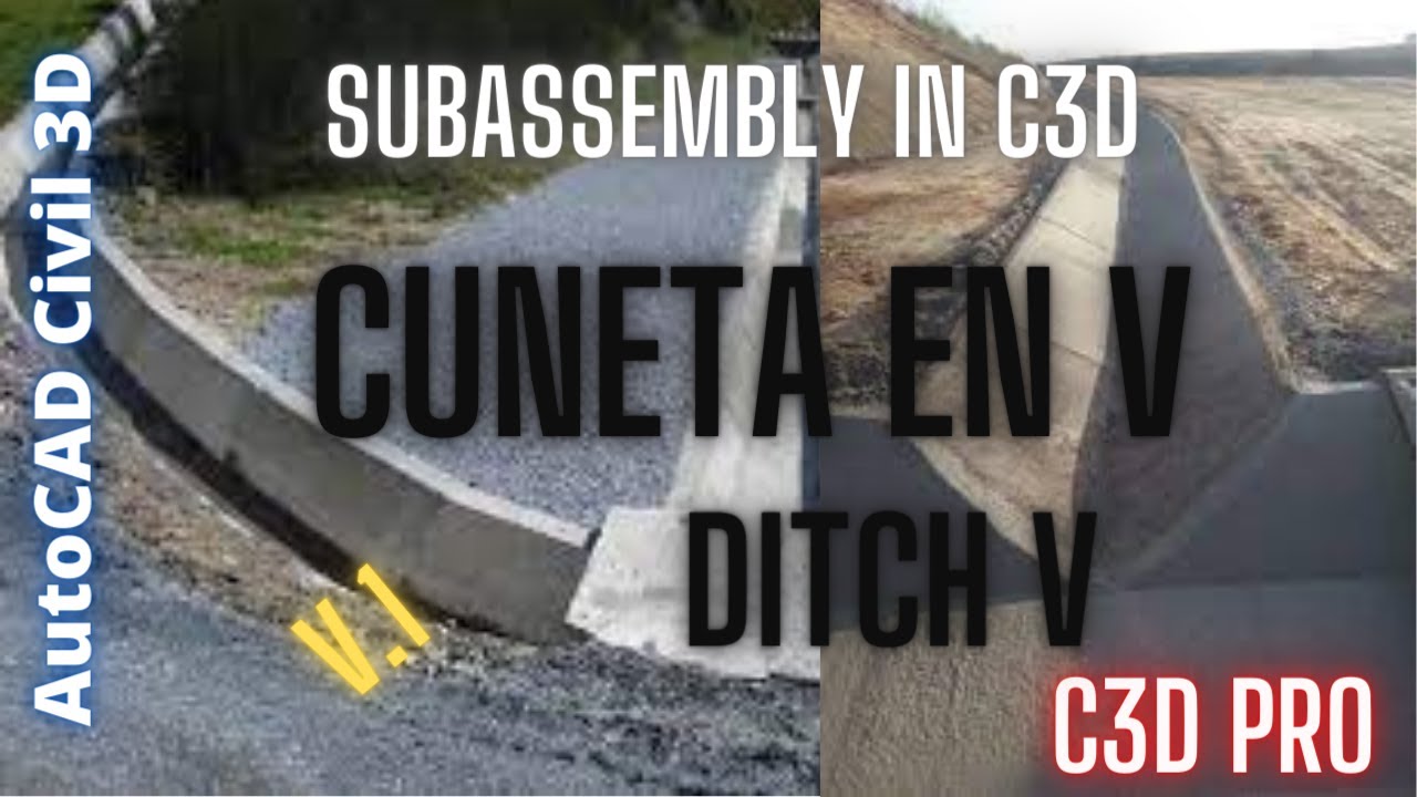 Cuneta Tipo V en Subassembly Composer para C3D