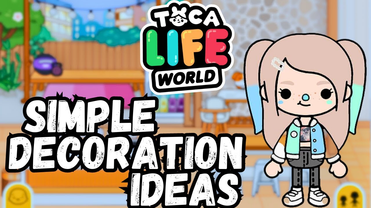 Toca Life Simple Decoration Ideas | TocaZ
