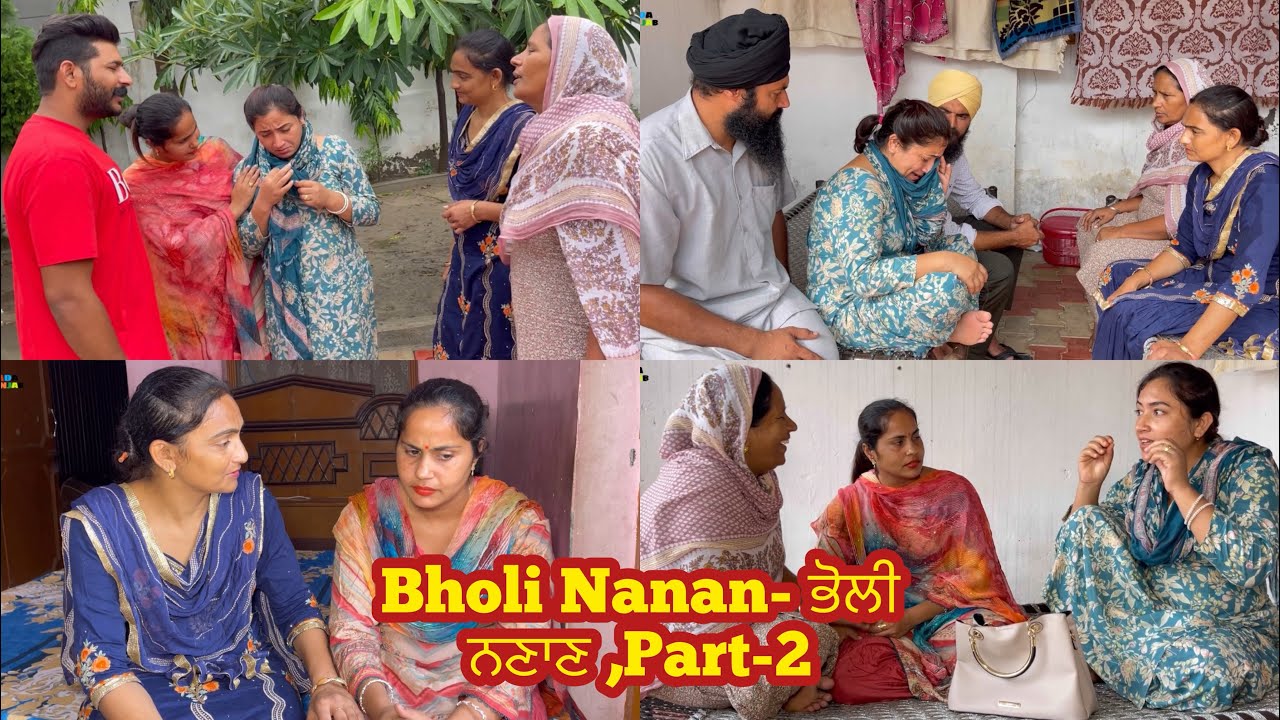 Bholi Nanan- ਭੋਲੀ ਨਣਾਣ ,Part-2 , New Funny Video 2023