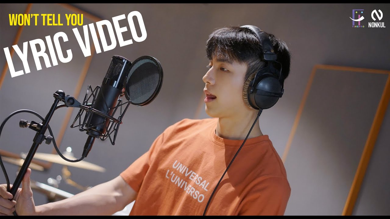 NONKUL - Won&rsquo;t Tell You [Lyric Video]