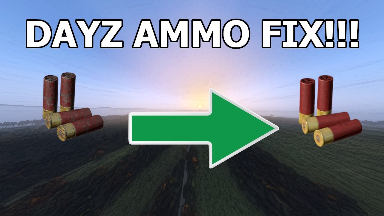 This Trick FIXES AMMO In DayZ