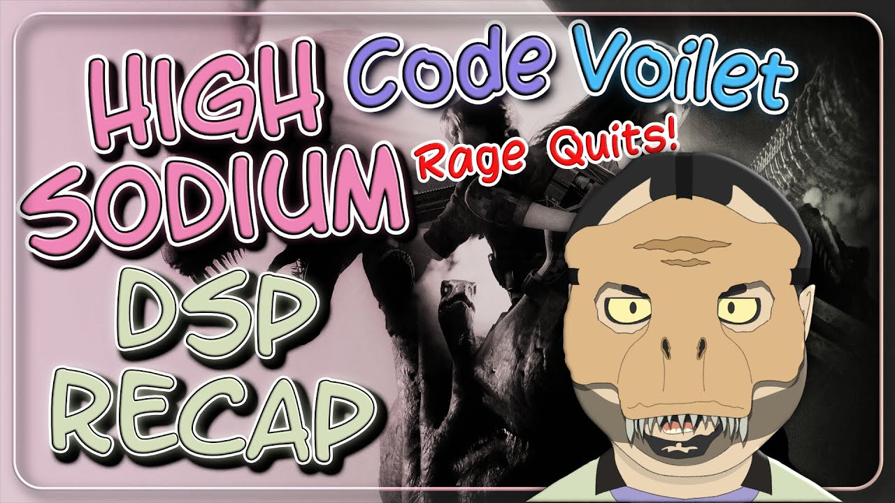 High Sodium DSP Recap: Code Voilet