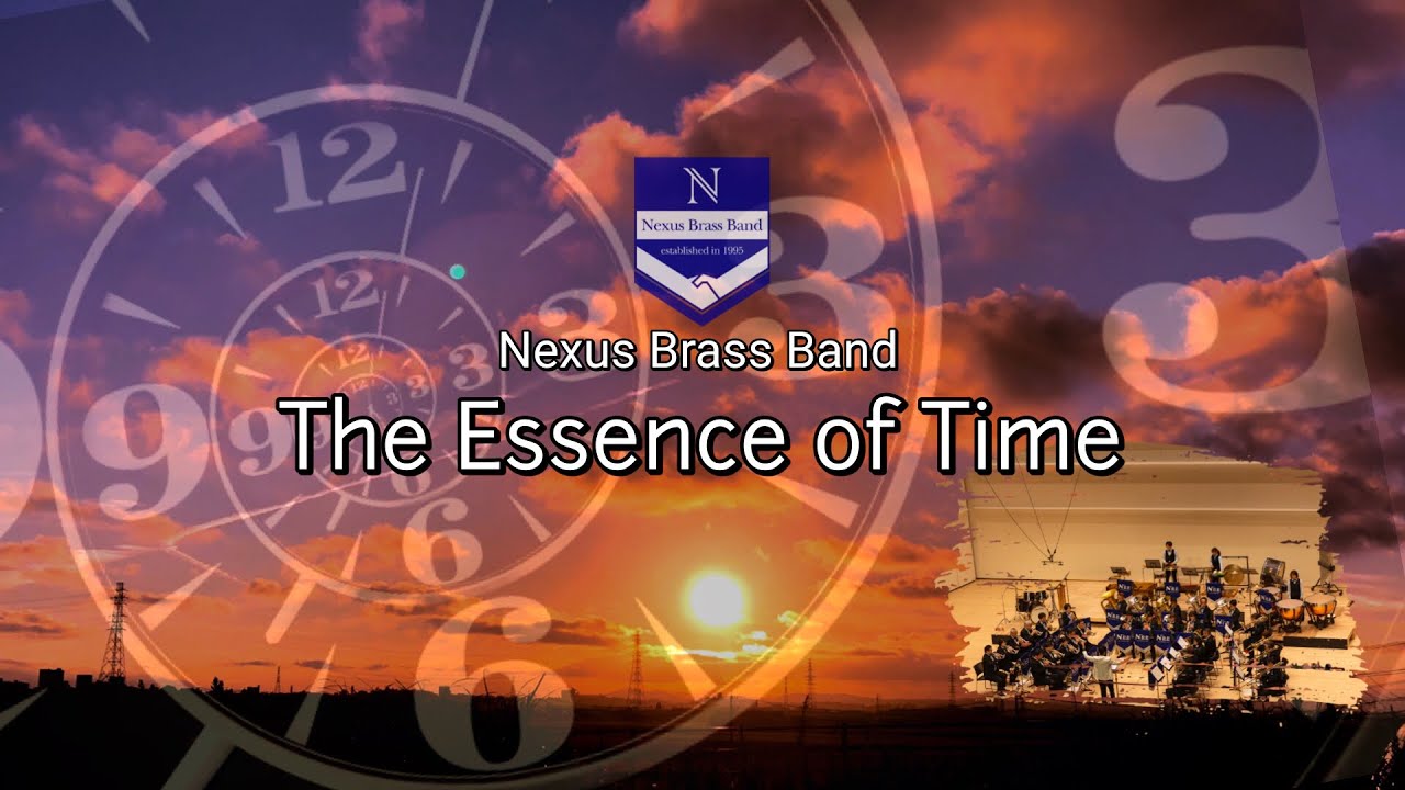 The Essence of Time(Peter Graham) Nexus Brass Band ネクサスブラスバンド
