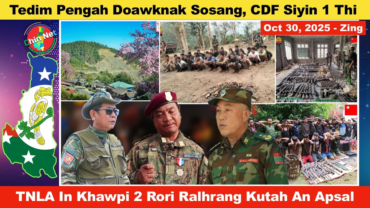Oct 30 Zing: Tedim Pengah Kahawknak Sosang, CDF Sungtel 1 Thi. KIA In Ralhrang Camp 2 Laksak Lala