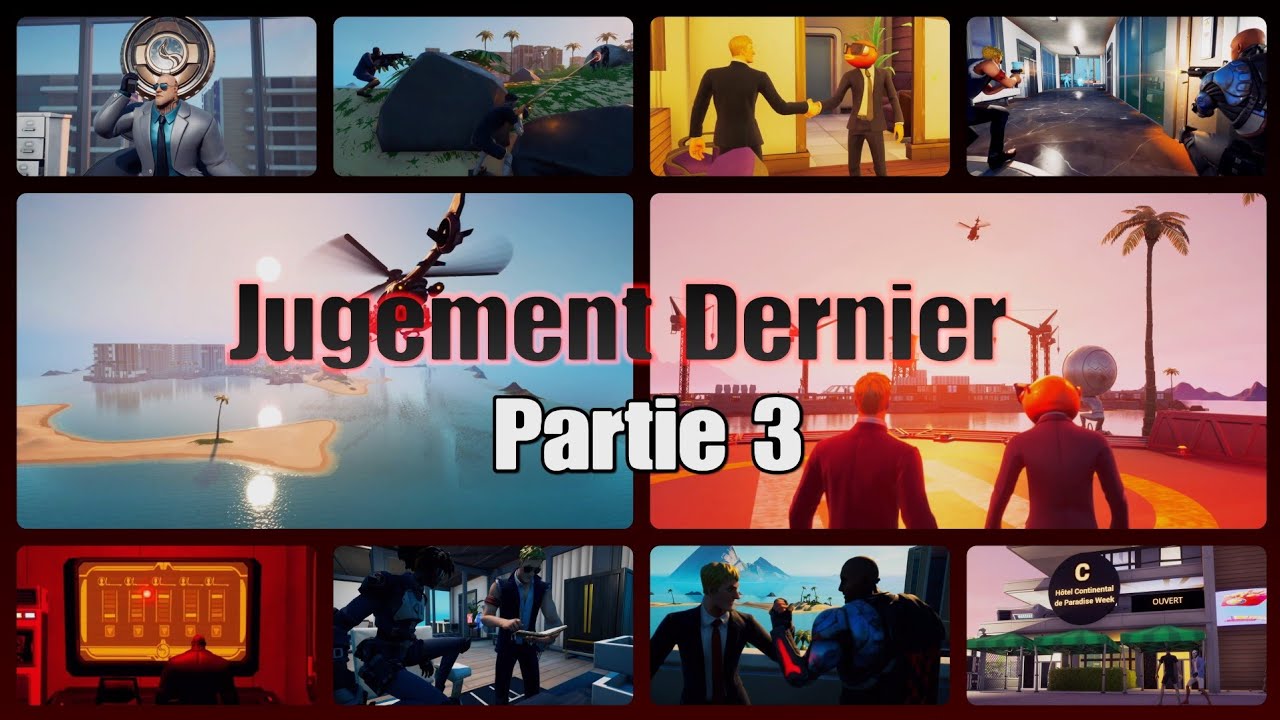 Jugement Dernier P3 [L'Ère Onirique] - Fortnite (Film)