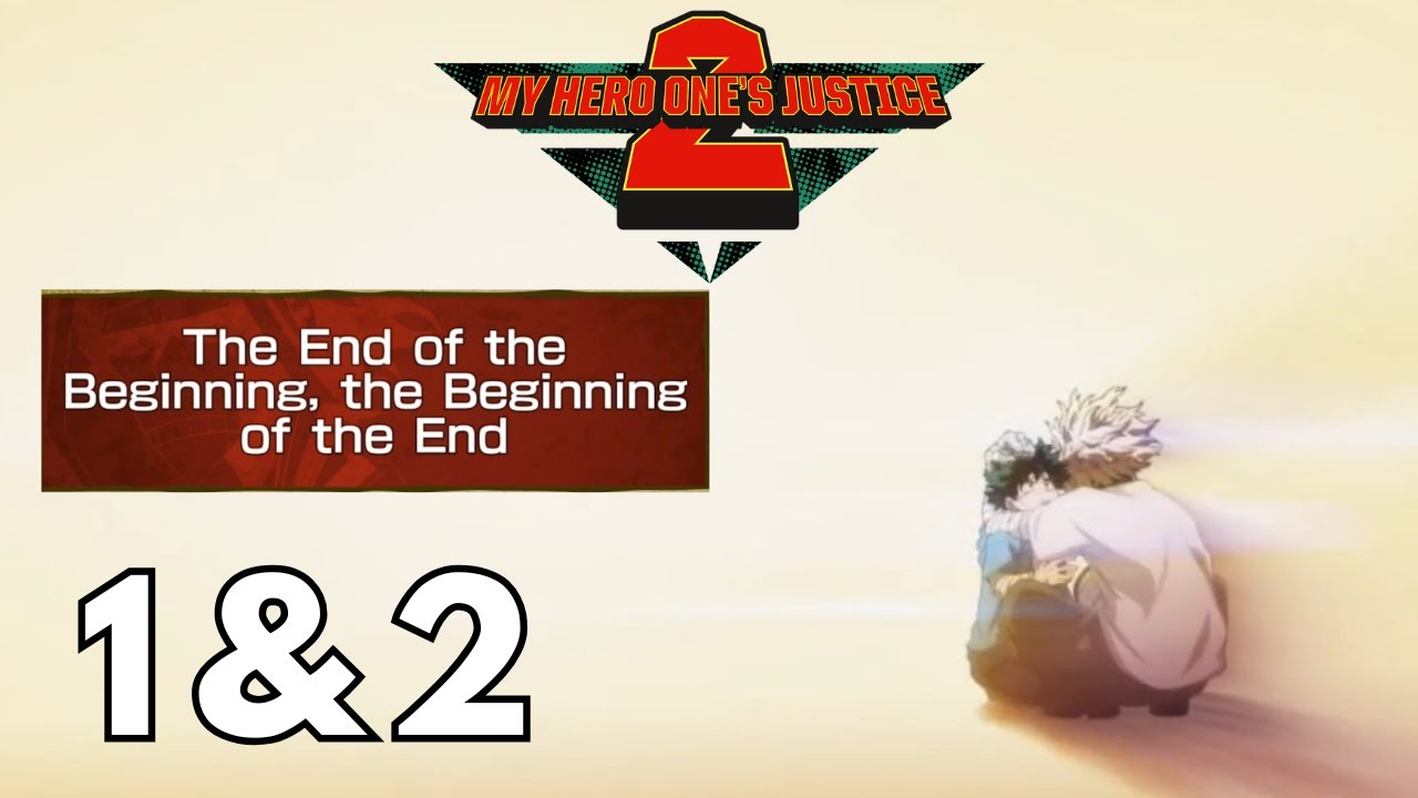 My Hero One’s Justice 2 Story Mode #1 & #2 The End of Beginning | No Commentary Gameplay (PC/Steam)