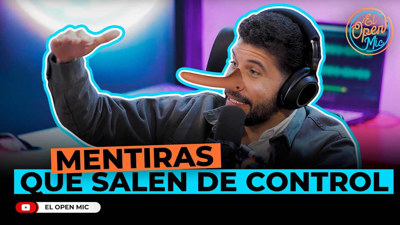 STARLYN RAMIREZ: MENTIRAS QUE SE SALEN DE CONTROL (EL OPEN MIC)