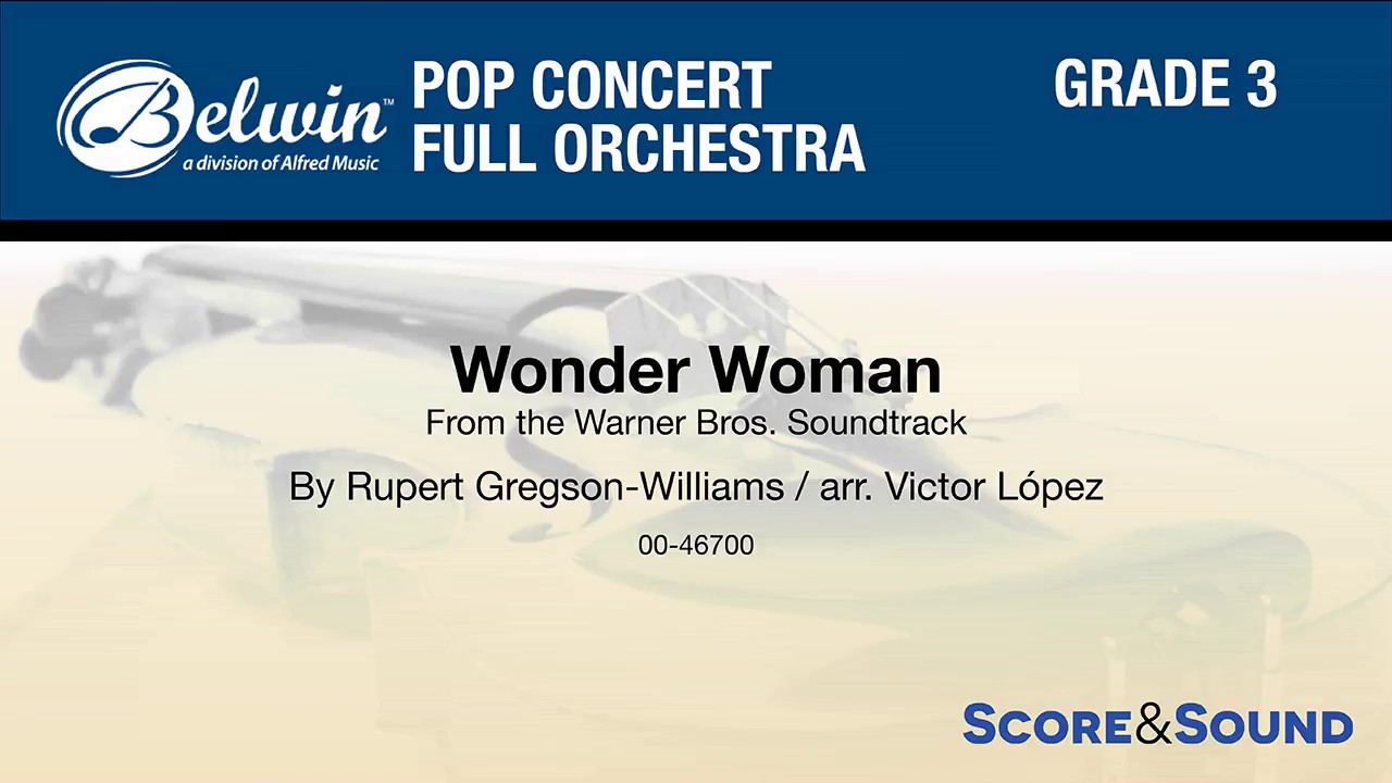 Wonder Woman, arr. Victor López – Score & Sound