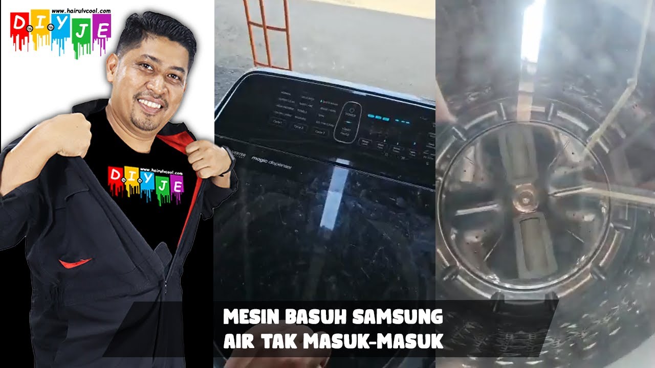 MESIN BASUH SAMSUNG AIR TAK MASUK-MASUK