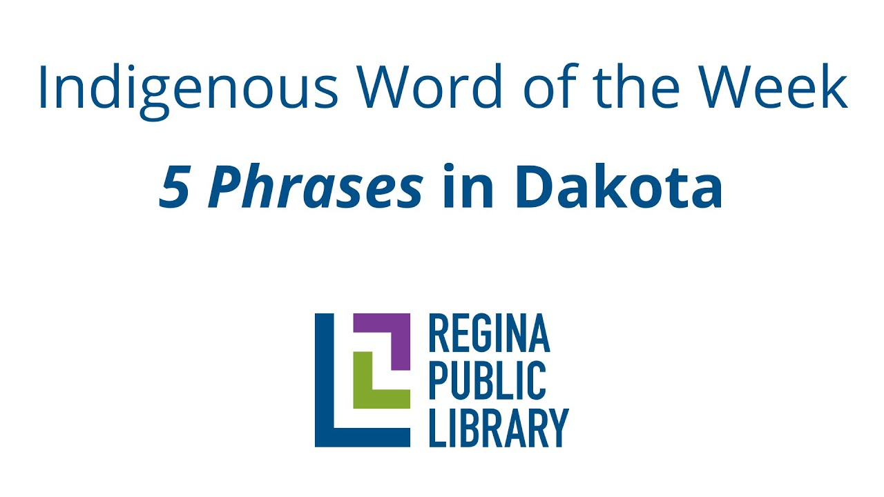 Indigenous Word of the Week 5 Phrases in Dakota