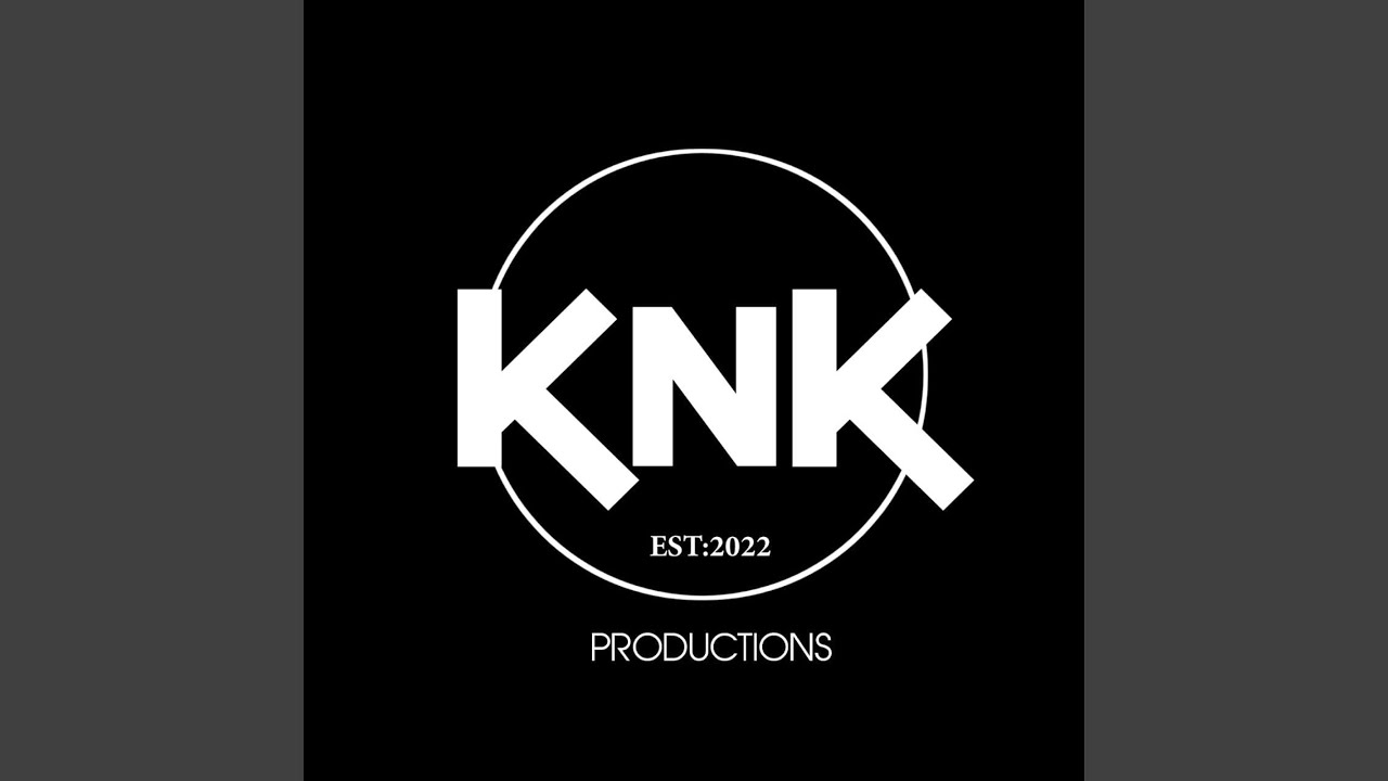 KnK x Huistoe Records (feat. Huistoe Records & Dj Early)