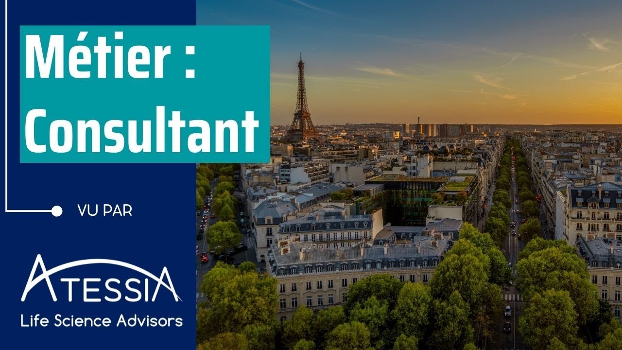 Le m&eacute;tier de Consultant vu par Atessia, Life Science Advisors