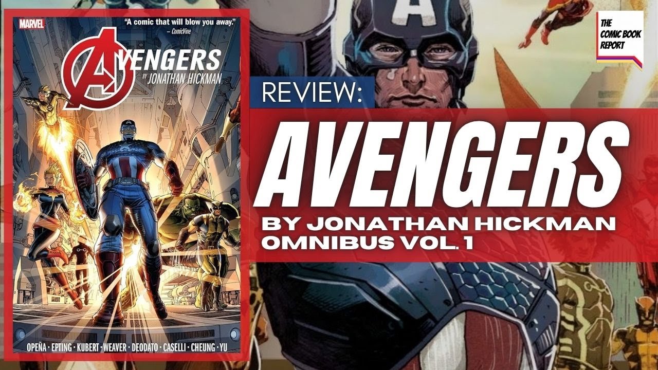 Avengers by Jonathan Hickman Omnibus Vol. 1 Review | #comics #omnibus #avengers #hickman #marvel