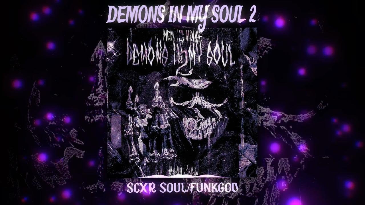 👹 DEMONS IN MY SOUL 2 &ndash; SLOWED (SCXR SOUL x FUNKGOD) | SHADOW PHONK ⚫🔥
