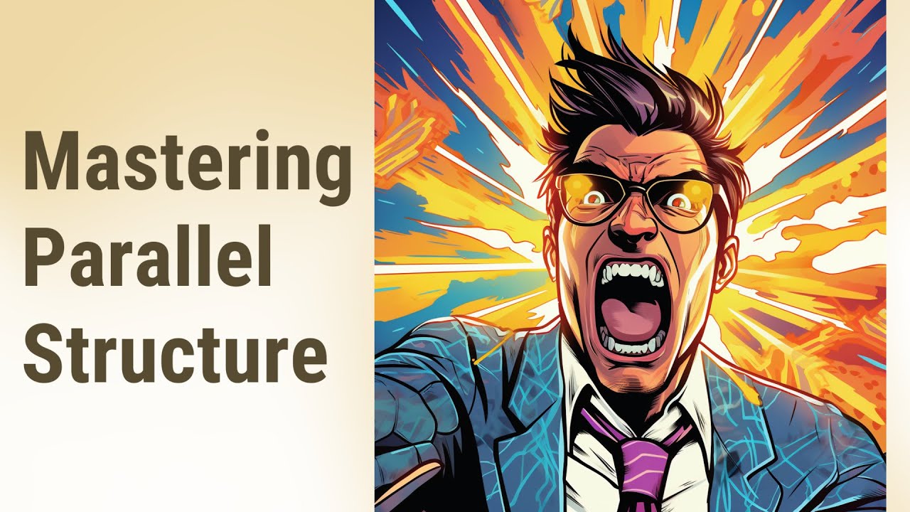 Mastering Parallel Structure: Give Your English Sentences a Perfect Balance!