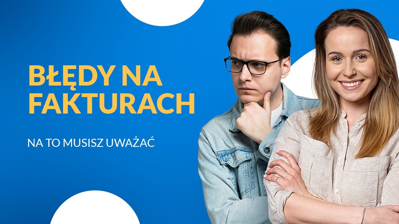 Błędne dane nabywcy na fakturze? Sprawdź jak można je skorygować!