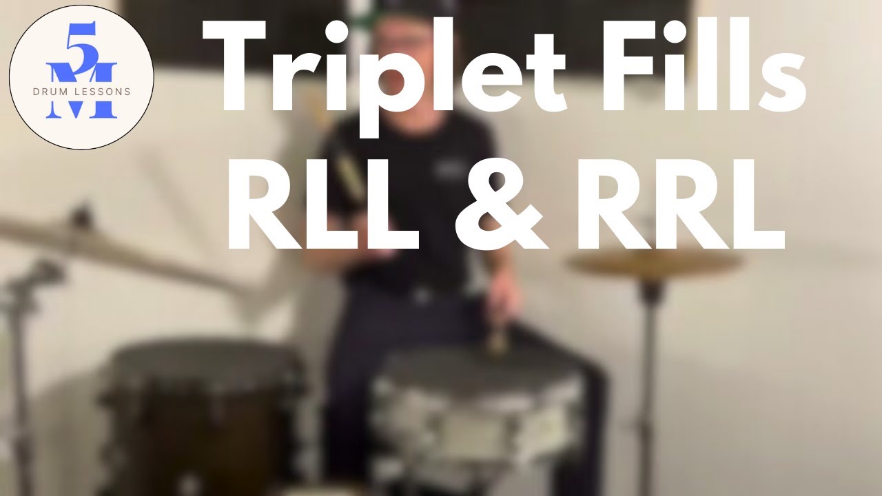 Triplet Fills with RLL and RRL Drum Lesson