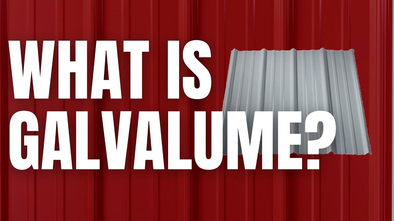 What is Galvalume? Steel, Substrates and Paint