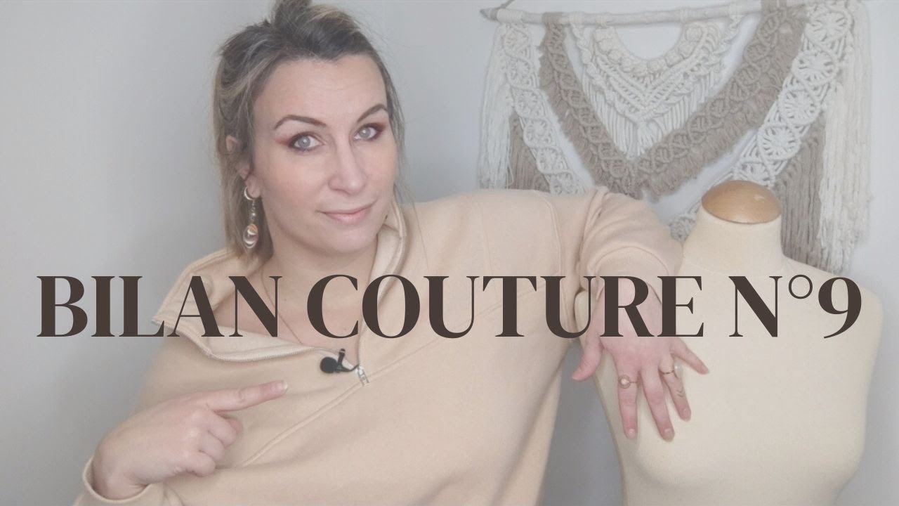 BILAN COUTURE N°9: Mes cousettes de Novembre à Janvier