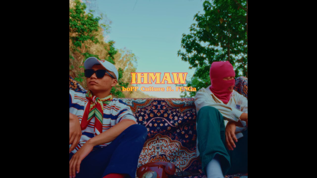 IHMAW - boPP Culture (ft. FENGa)