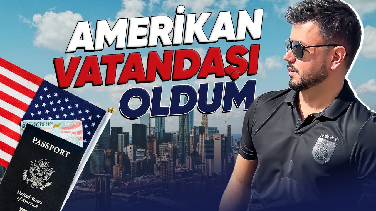 Nasıl AMERİKAN VATANDAŞI Oldum?
