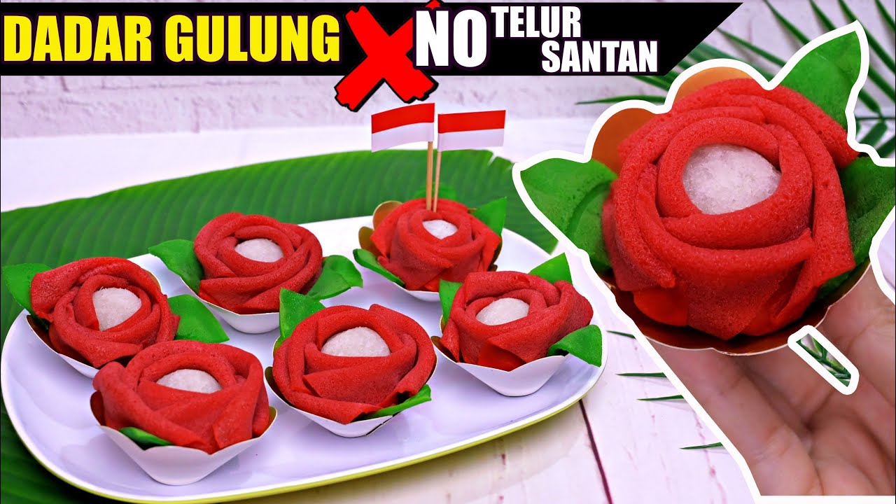 Tanpa Telur Tanpa Santan Awet 3 Hari | Dadar Gulung Mawar Merah Putih