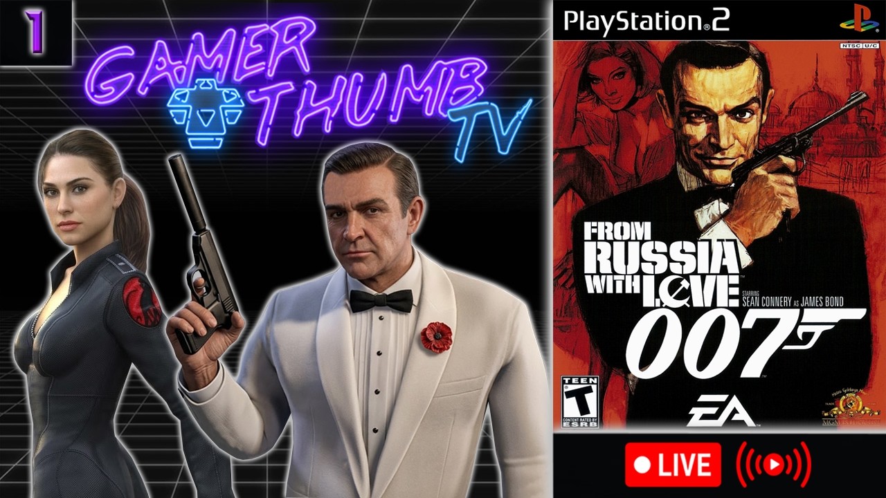 007: From Russia With Love | Live 00 Agent Stream #1 | Classic James Bond Action Returns!