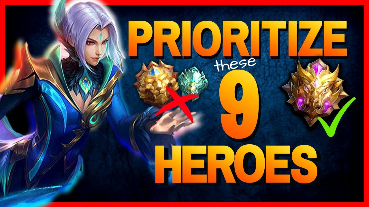 9 HEROES TO PRIORITIZE IN DRAFT PICK | MLBB 2020