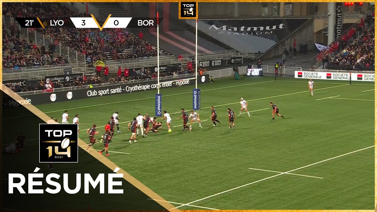 TOP 14 Saison 2023-2024 J20 - Résumé LOU Rugby - Union Bordeaux-Bègles