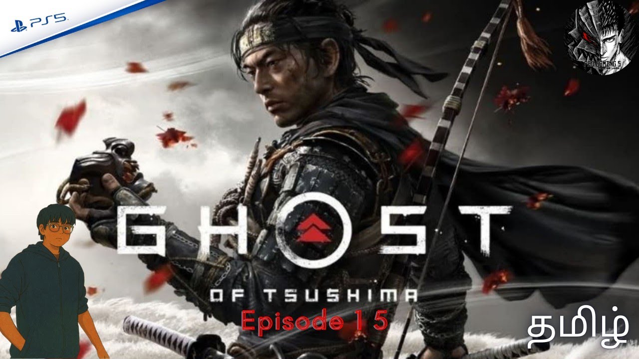 Ghost of Tsushima episode 15||in Tamil||(PS5)| #storygame #PSDGaming5 #ps5