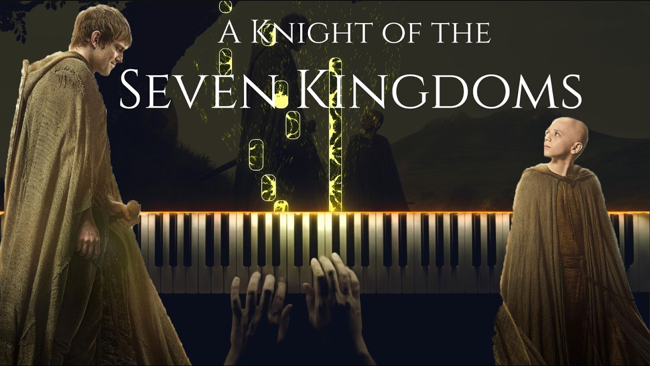 A Knight of the Seven Kingdoms - Main Theme (Piano Cover) + Sheet Music