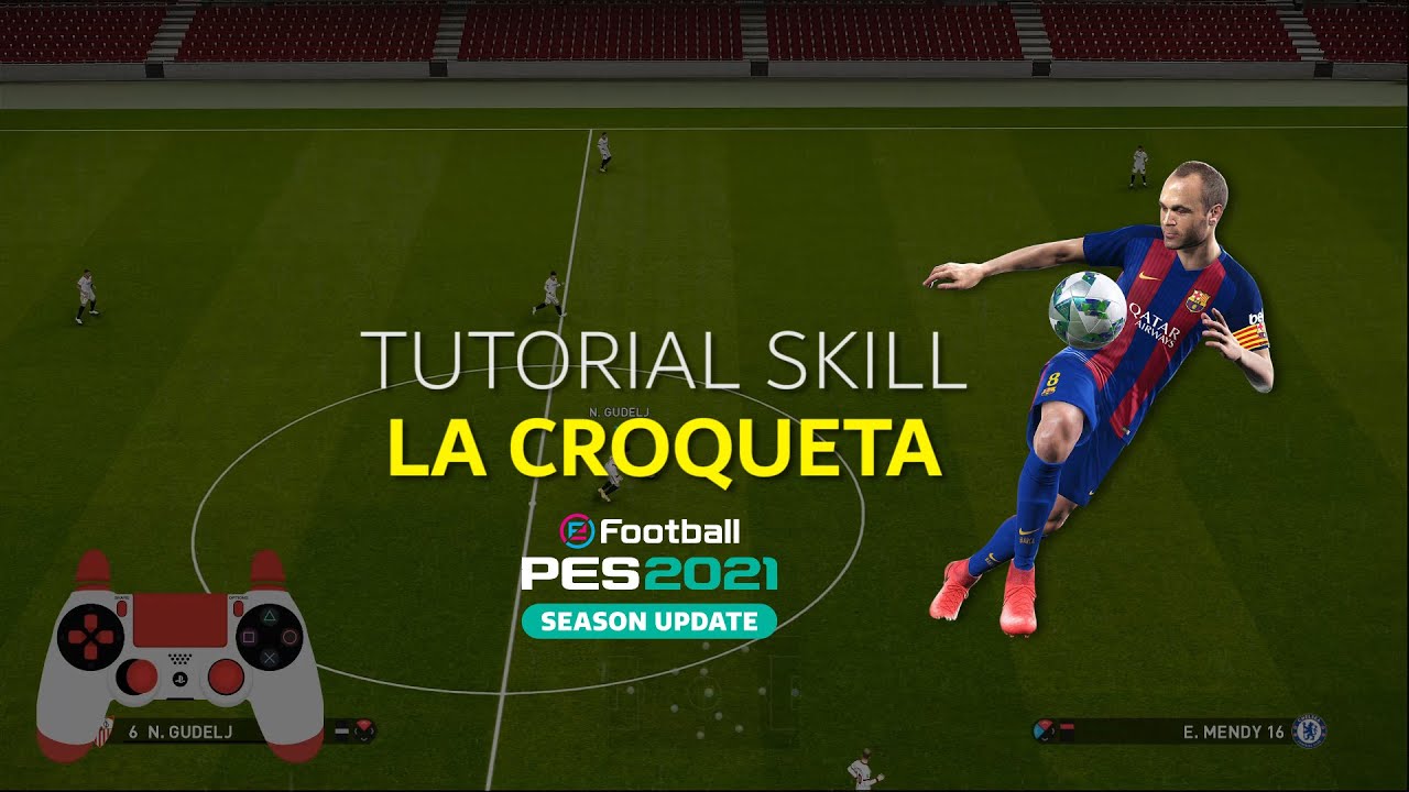 TUTORIAL SKILL LA CROQUETA - PES 2021 (INIESTA SIGNATURE MOVE)
