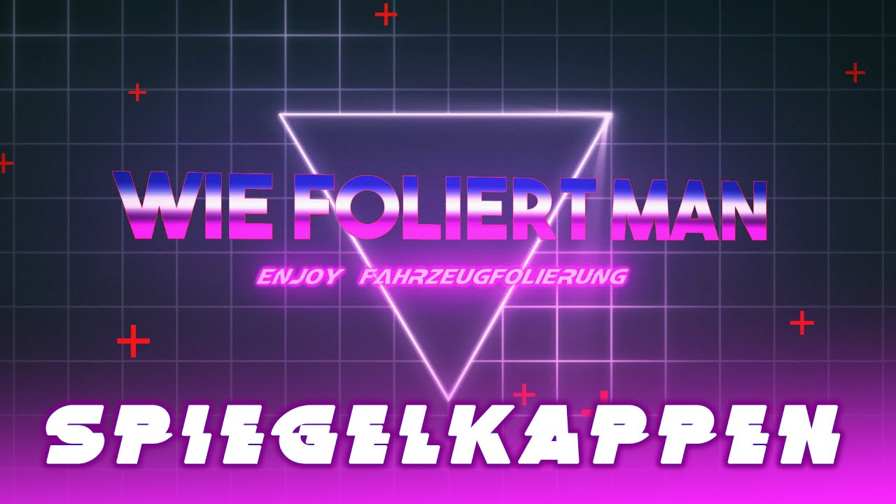 WIE FOLIERT MAN: Spiegelkappen | Enjoy Fahrzeugfolierung