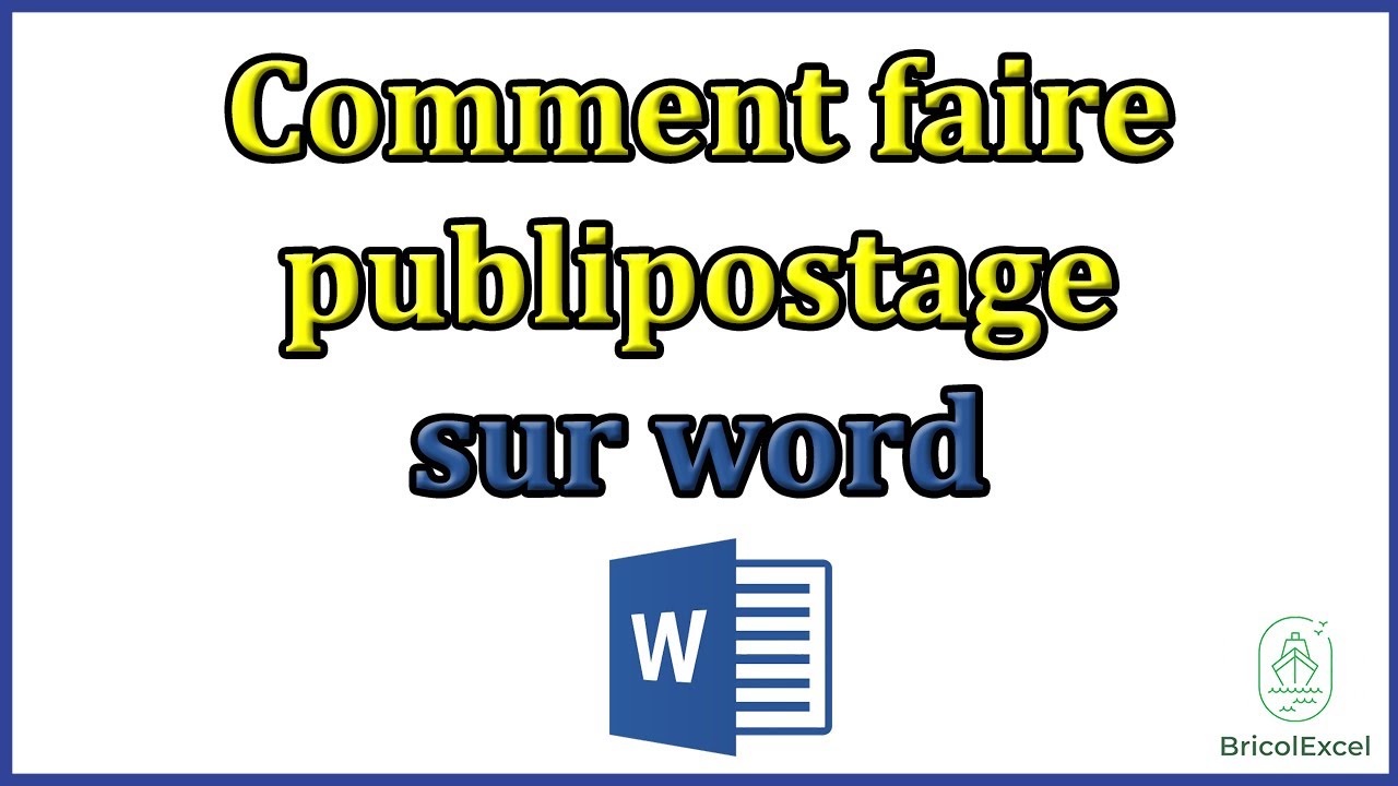 Comment faire publipostage sur word