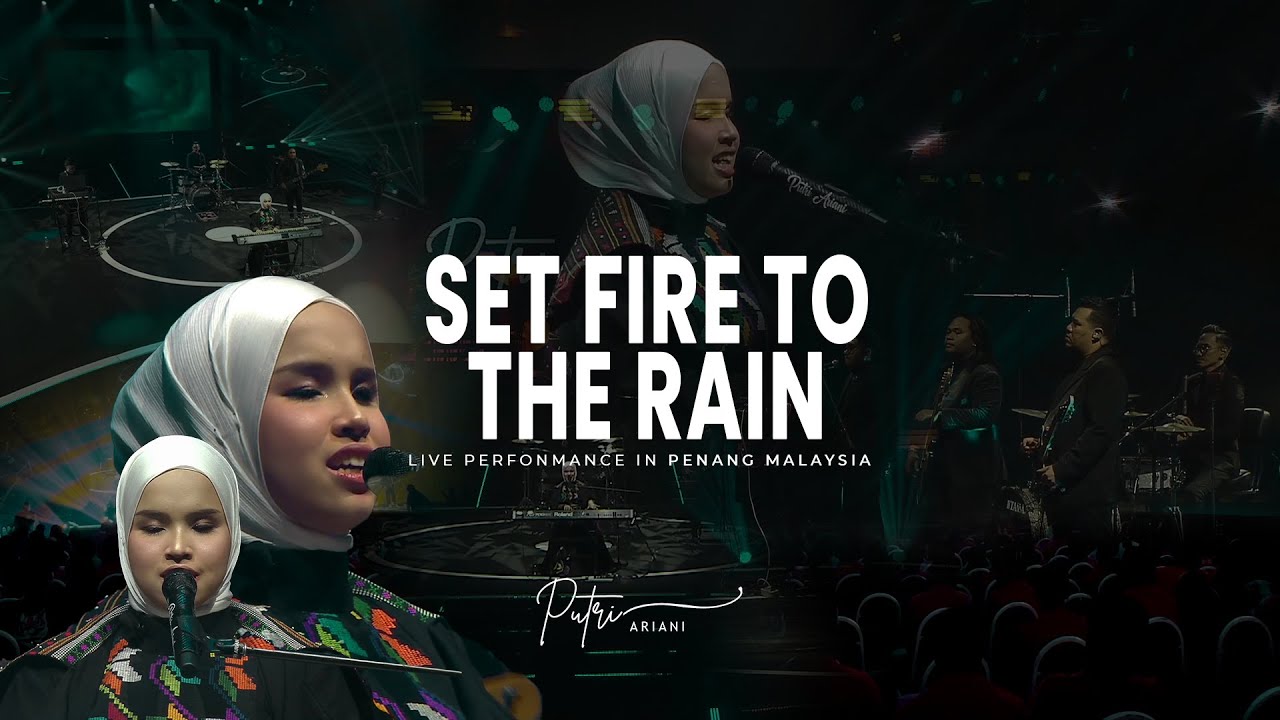 ADELE - SET FIRE TO THE RAIN, PUTRI ARIANI COVER (Live perform in Penang)