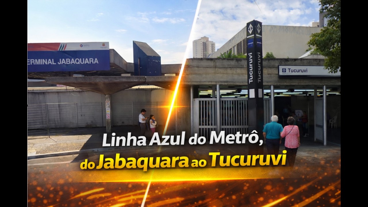 006 – LINHA AZUL DO METRÔ (DO JABAQUARA AO TUCURUVI).