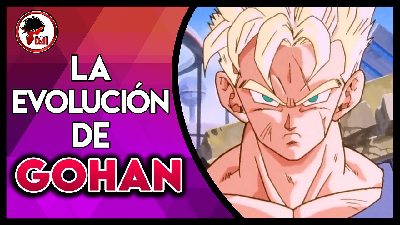 DBZ: Historia y Evolución de GOHAN del FUTURO