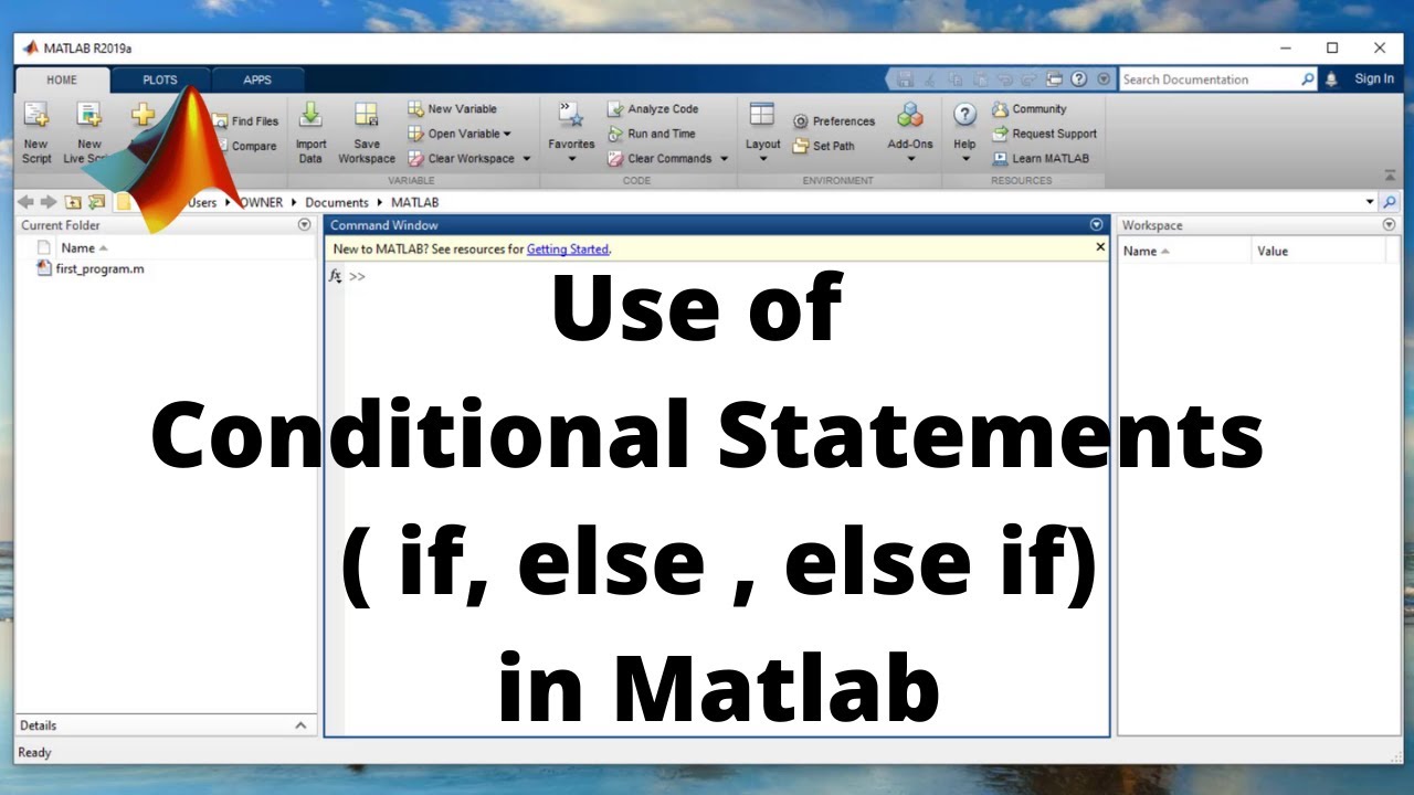 19:  Use of Conditional Statements ( if, else , else if) in Matlab | Matlab with Nashi