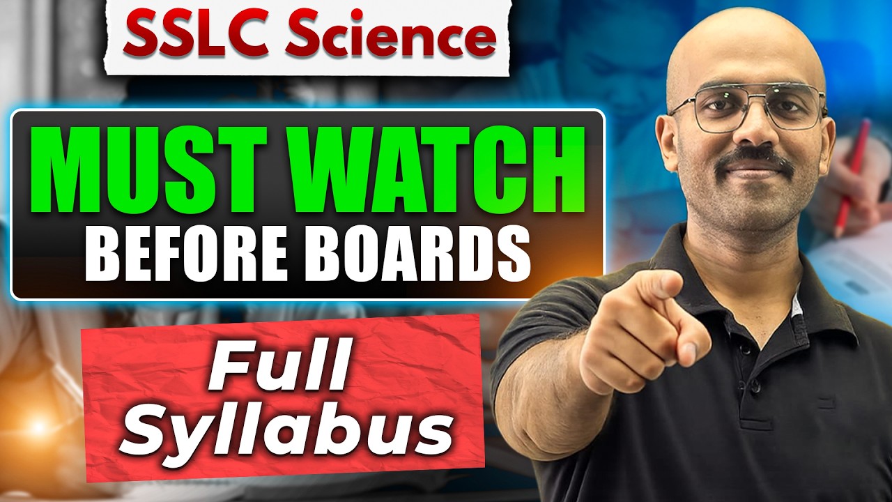 SSLC Class 10 Science - Last Moment Complete Science Revision🔥 | Full Syllabus
