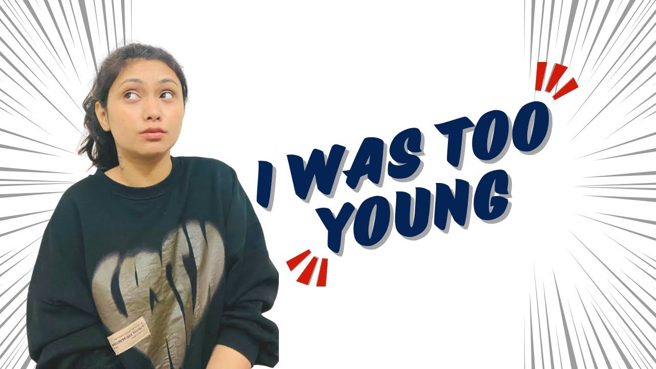 I Was Too Young | A Teenage Mistake