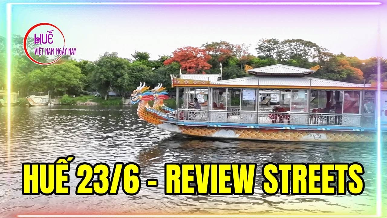 HUẾ 23/6 - Lâu lâu kính mời bà con đi dạo phố coi có chi mới
