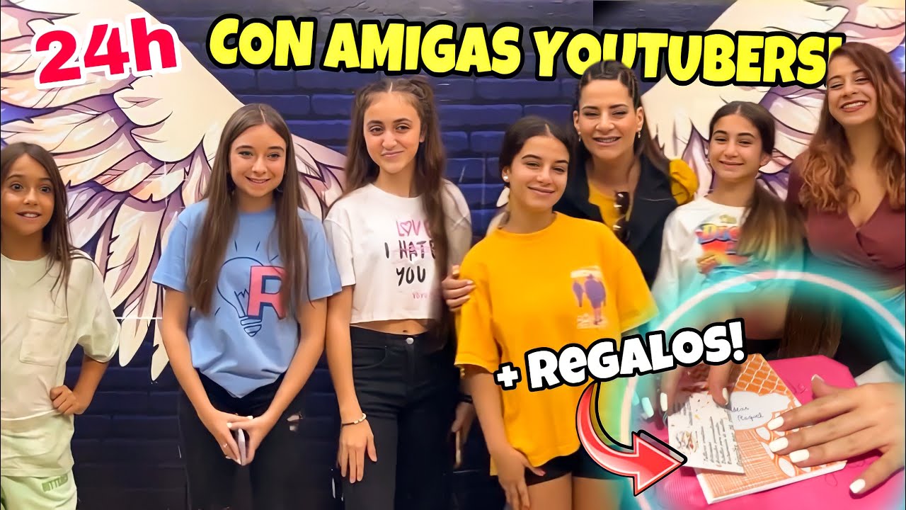 24 HORAS CON MIS AMIGAS YOUTUBERS FIRMA+REGALOS