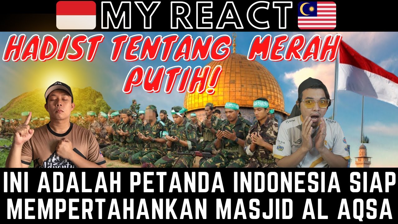 YANG BENAR? ADAKAH INDONESIA YANG DIKMAKSUDKAN HADIST TENTANG MERAH PUTIH? INI PENJELASANNYA!