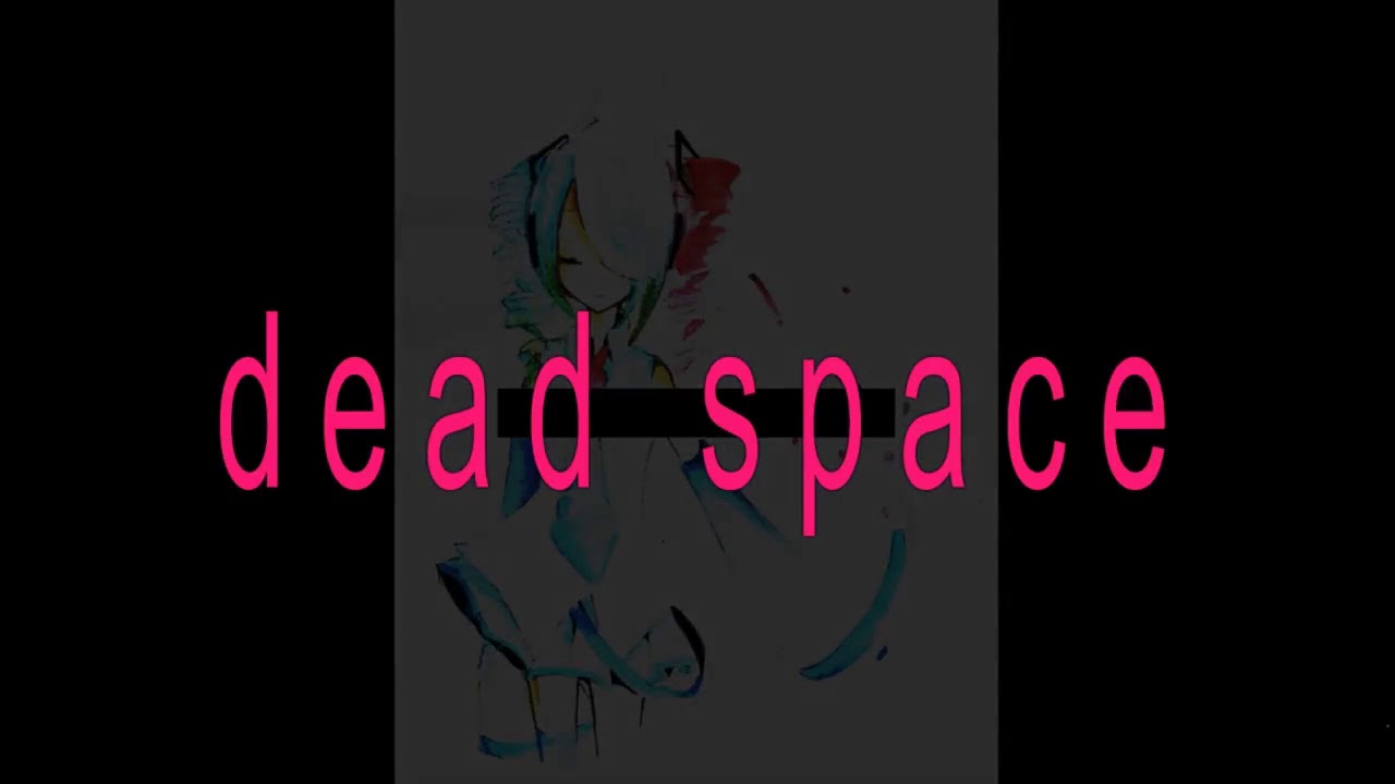 【nakano4 ft. Kasane Teto】dead space «English sub» -HazukiNoYume Reup-