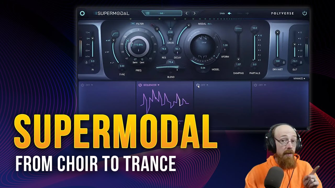 Polyverse Supermodal - From Choir to Trance | Sound Design with Eric