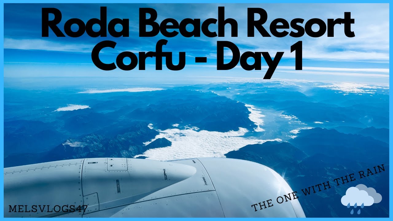 Roda Beach Resort 2023 (DAY 1), Corfu - Flying from Gatwick