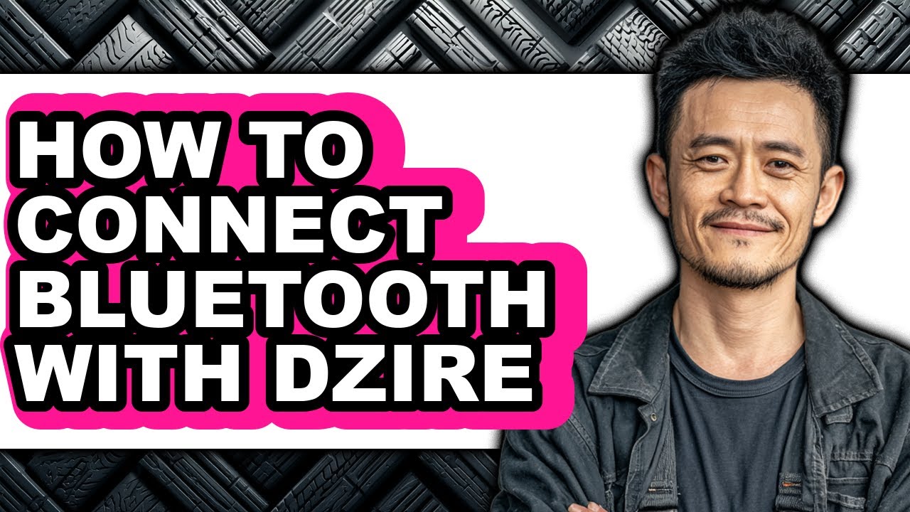 How to Connect Bluetooth with Dzire - Full Guide